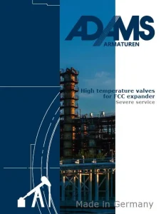 ADAMS reliable valves for FCC Solutions spéciales Vannes d'arrêt, d'étranglement et de contrôle